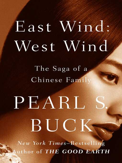Pearl S. Buck创作的East Wind: West Wind作品的详细信息 - 可供借阅